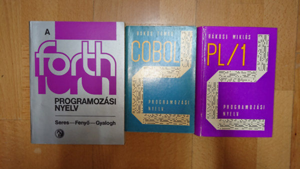 Bakos Tamás, Rákosi Miklós - 3 könyv programozási nyelvekről a '70-es, '80-as évekből: COBOL programozási nyelv, PL/1 programozási nyelv. A FORTH programozási nyelv