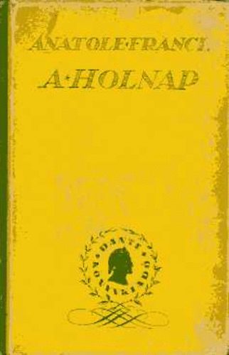 Anatole France - A holnap