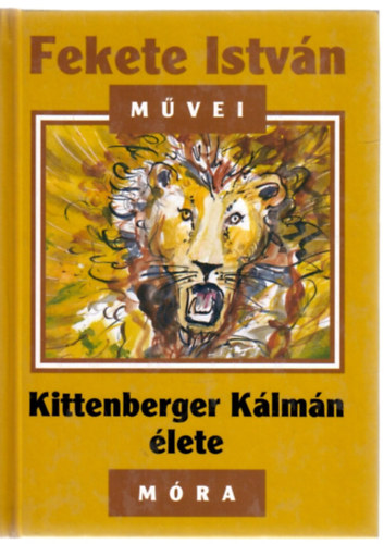 Fekete Istv�n - Kittenberger K�lm�n �lete