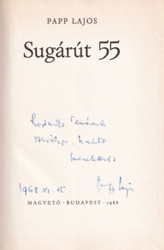 Papp Lajos - Sugárút 55 - dedikált