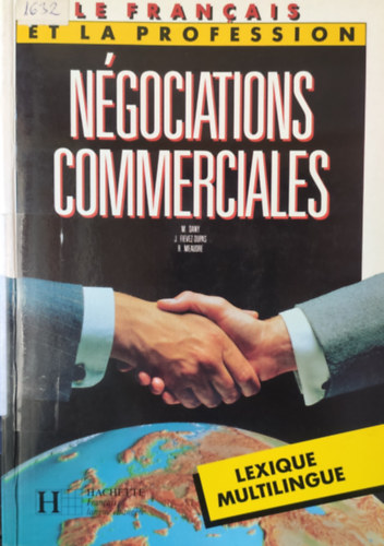 Josiane Fievez-Dupas, Roger Meaudre Max Dany - Le francais des Négocíations Commerciales