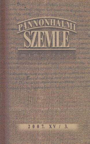 Pannonhalmi szemle 2007. XV/3. mim�szisz