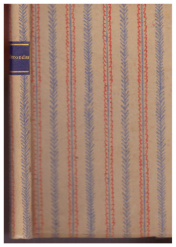 Csengery János  (szerk.) - Herondas mimiambusai (Jelenetek az életből)