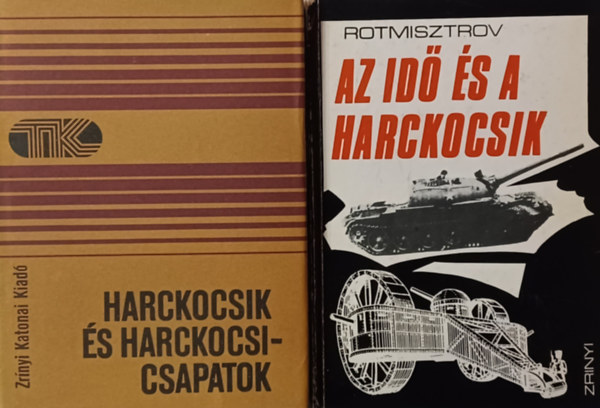 Rotmisztrov - Az id s a harckocsik + Harckocsik s harckocsicsapatok (2 m)