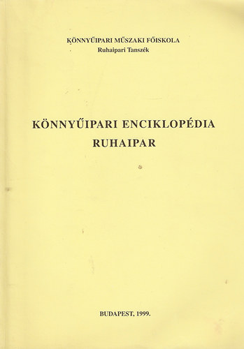 K�nny�ipari enciklop�dia - Ruhaipar