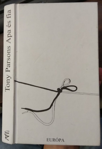 Tony Parsons - Apa �s fia