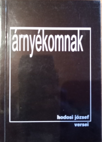 Hodosi Jzsef - rnykomnak