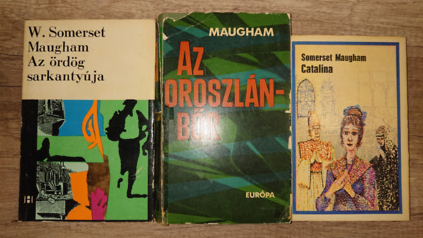 William Somerset Maugham - 3 kötet W. S. Maughamtól: Az oroszlánőr, Az ördög sarkantyúja, Catalina