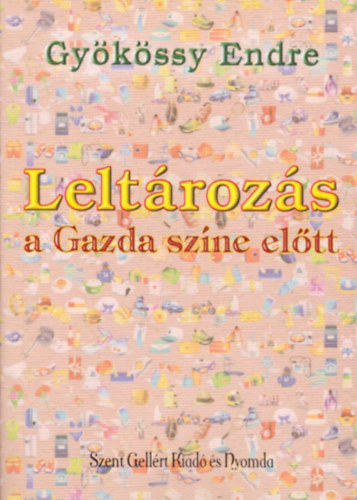 Dr. Gykssy Endre - Leltrozs a Gazda szne eltt