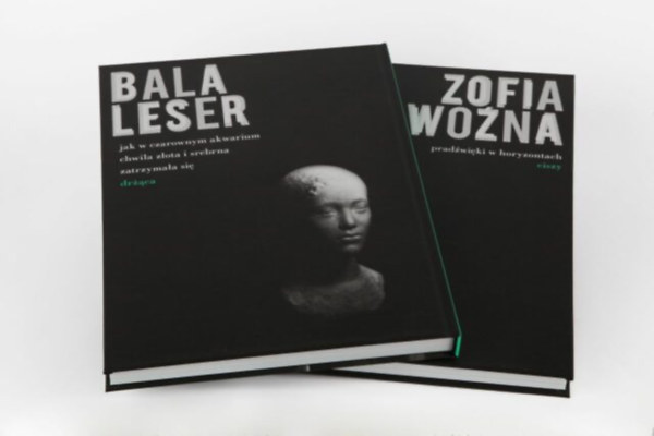 Dorota Grubba-Thiede - Bala Leser / Zofia Wozna : pradzwieki w horyzontach ciszy / Bala Leser / Zofia Wozna : ancient sounds in the horizons of silence