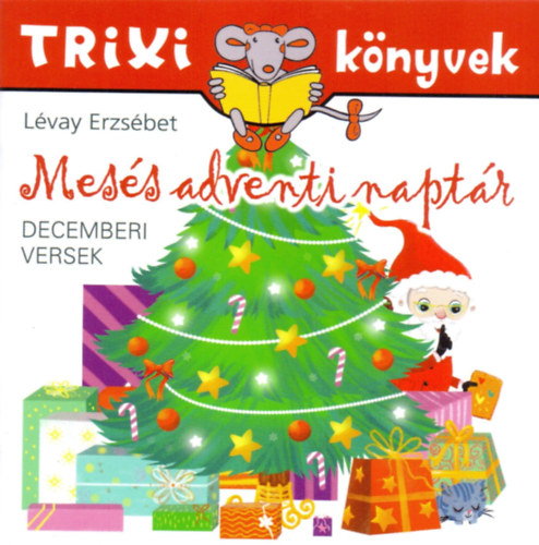 Lvay Erzsbet - Mess adventi naptr - decemberi versek