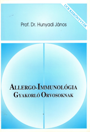 Prof. Dr. Hunyadi J�nos - Allergo-Immunol�gia - Gyakorl� Orvosoknak