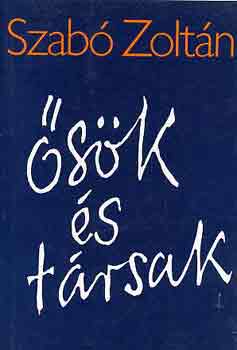 Szab� Zolt�n - �s�k �s t�rsak