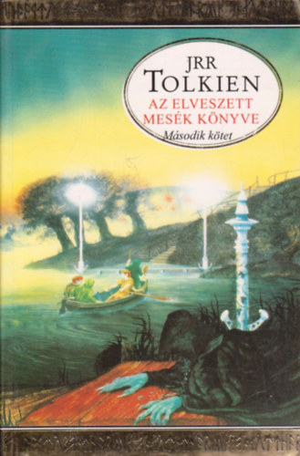 J. R. R. Tolkien - Az elveszett mesk knyve II.