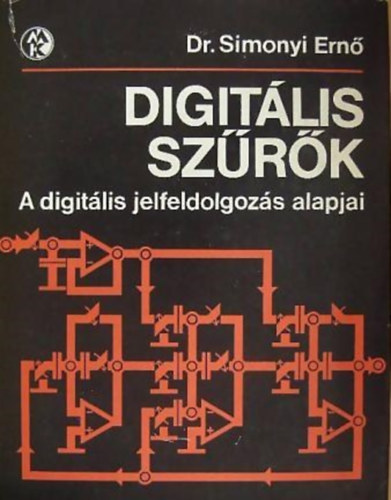 dr.Simonyi Ern - Digitlis szrk-A digitlis jelfeldolgozs alapjai