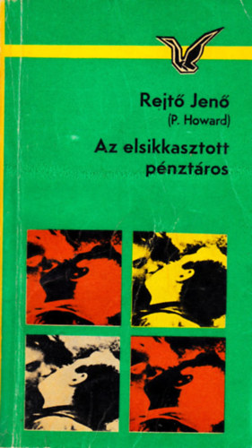 Rejt� Jen� - Az elsikkasztott p�nzt�ros