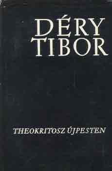 Déry Tibor - Theokritosz Újpesten I-II.