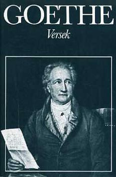 Goethe - Goethe vlogatott mvei: Versek