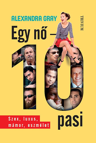 Alexandra Gray - Egy nő - 10 pasi