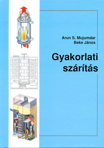 Aruns., John O. Friend Mujumdar - Gyakorlati sz�r�t�s