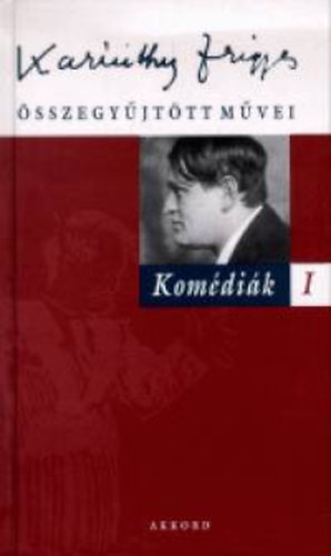 Karinthy Frigyes - Komédiák I.