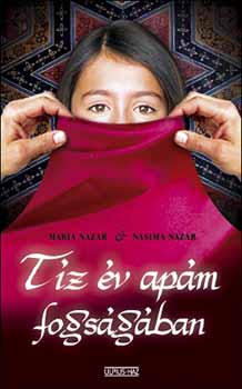 Maria Nazar; Nasima Nazar - T�z �v ap�m fogs�g�ban