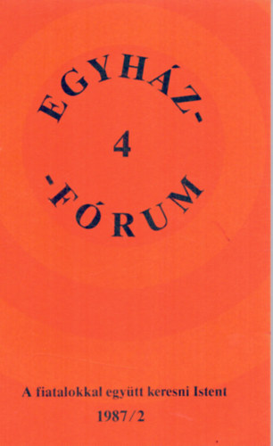 Egyhzfrum 4. 1987/2