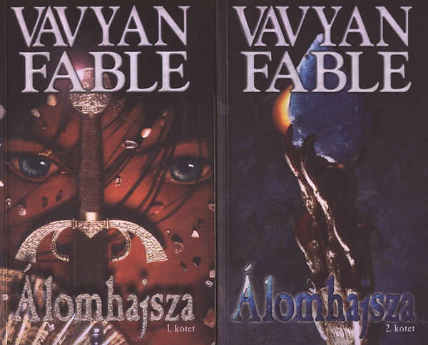 Vavyan Fable - �lomhajsza I-II.