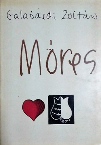 Galabárdi Zoltán - Móres