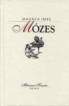 Mad�ch Imre - M�zes (Mad�ch)