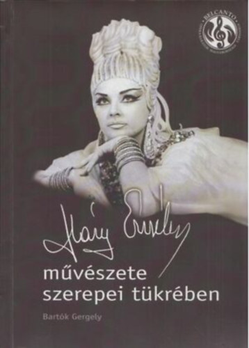 Bart�k Gergely - H�zy Erzs�bet m�v�szete szerepei t�kr�ben