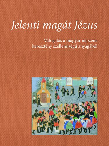 Jelenti mag�t J�zus