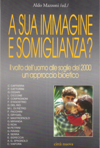 Aldo Mazzoni - A Sua immagine e somiglianza?