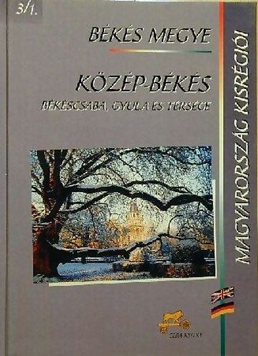 Magyarorszg kisrgii 3/1. Bks megye. Kzp-Bks