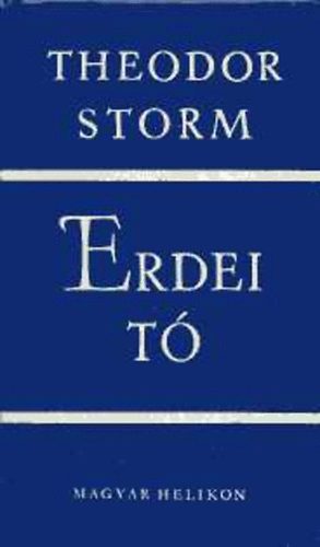 Theodor Storm - Erdei t