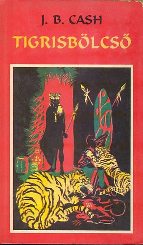 J.B. Cash - Tigrisbölcső
