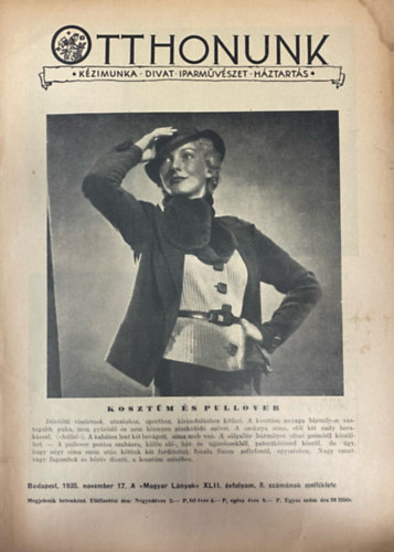 Otthonunk - Kzimunka, divat, iparmvszet, hztarts XLII. vf. 8. szmnak mellklete (1935. november 17.)