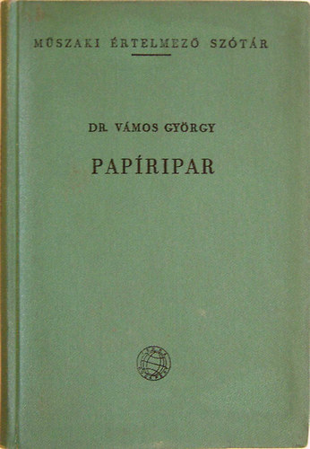 V�MOS GY�RGY - Pap�ripar (M�szaki �rt. sz�t�r)