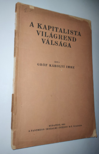 Krolyi Imre grf - A kapitalista vilgrend vlsga