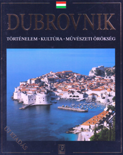 Dubrovnik - Történelem, kultúra, művészeti örökség
