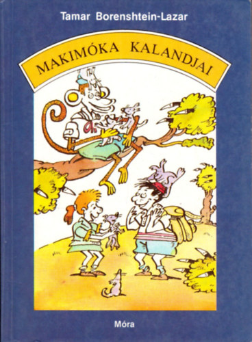 Tamar Borenshtein-Lazar - Makimóka kalandjai