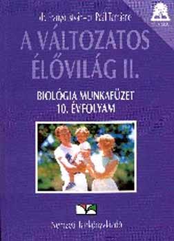 Dr. Franyó István; dr. Paál T - A változatos élővilág II. Munkafüzet