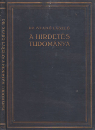 Dr. Szab Lszl - A hirdets tudomnya