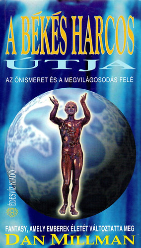 Dan Millman - A bks harcos tja