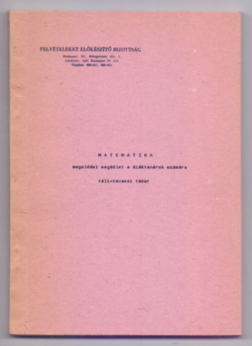 Felvteleket Elkszt Bizottsg - Matematika - megoldsi segdlet a diktanrok szmra (FEB)
