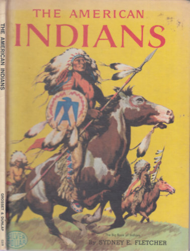 Sydney E. Fletcher - The American Indians - The Big Book of Indians (Album mret)