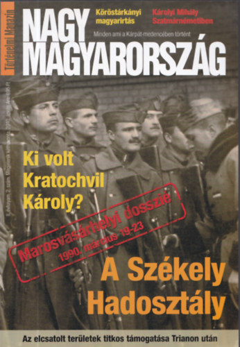 Vincze Gábor (szerk.) - Nagy Magyarország (Történelmi Magazin) II. évfolyam 2. szám 2010. április
