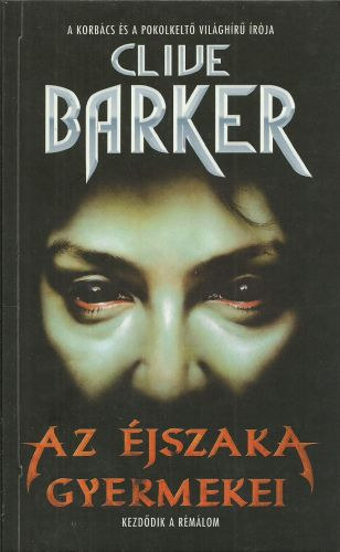 Clive Barker - Az �jszaka gyermekei
