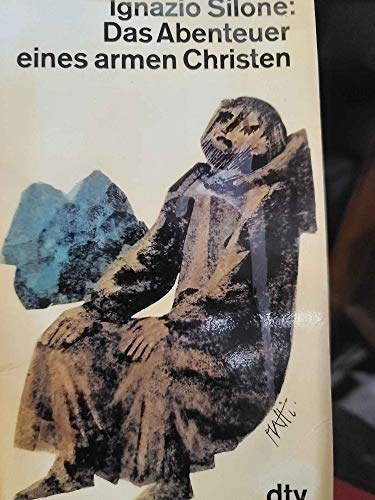 Ignazio Silone - Das Abenteuer eines armen Christen