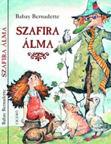 Babay Bernadette - Szafira álma